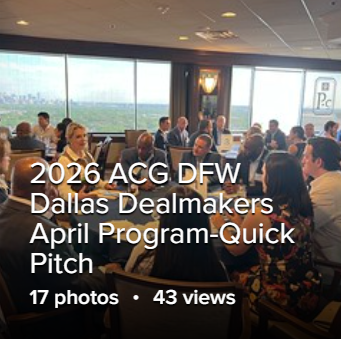 2026 ACG DFW Dallas Dealmakers April Program-Quick Pitch