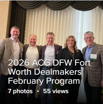 2026 ACG DFW Fort Worth Dealmakers February Program