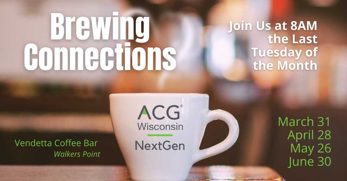 ACG WI NextGen - Brewing Connection 2026 Dates