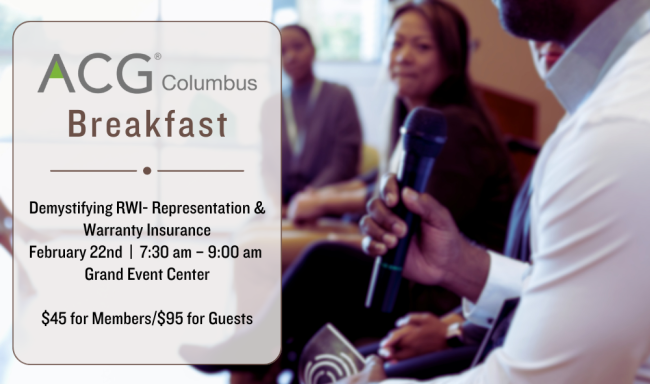 ACG Columbus Breakfast: Demystifying RWI-Representation & Warranties ...