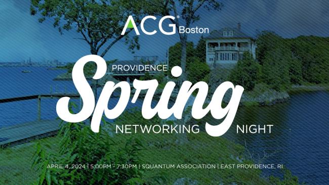 2024 ACG Boston: Providence Spring Networking Night | ACG Boston 2024 ACG Boston: Providence Spring Networking Night | ACG Boston