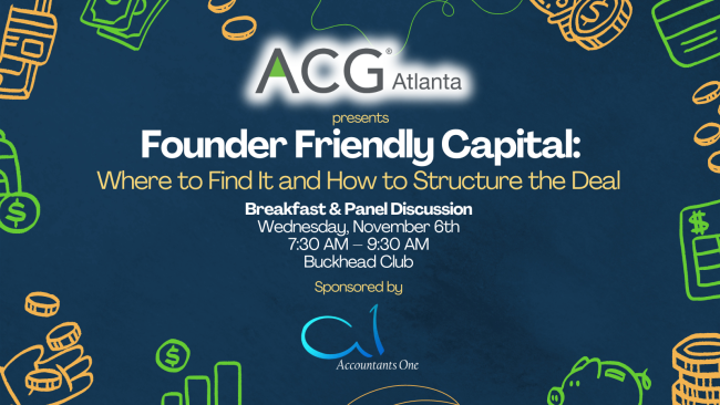 ACG Atlanta presents: Founder Friendly Capital โ Where to Find It and ...
