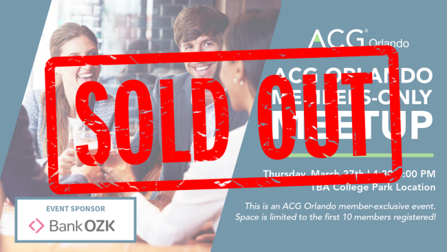 ACG Orlando Members-Only Meetup (Mar. 2025) | ACG Orlando
