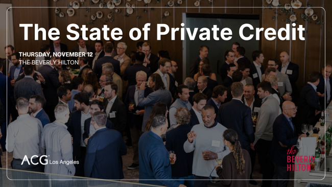 ACG Los Angeles | State of Private Credit, 2026