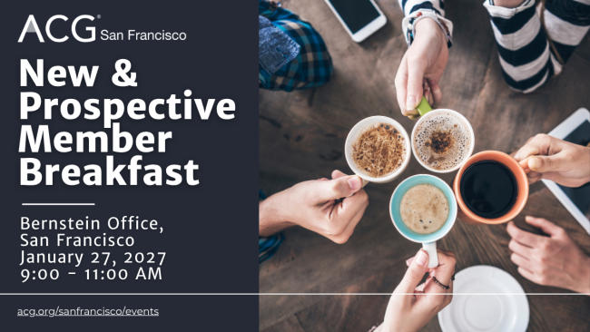 ACG SF | 2027 New & Prospective Member Breakfast