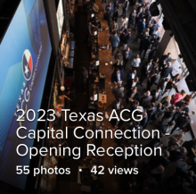 2023 Texas ACG Capital Connection Opening Reception