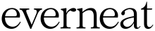 everneat