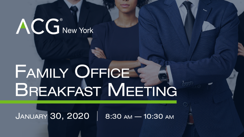 ACG NY Family Office Breakfast Meeting