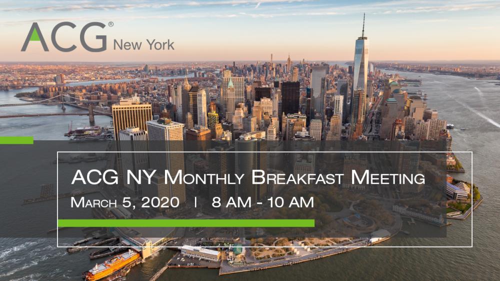 ACG NY Monthly Breakfast Meeting - March 2020