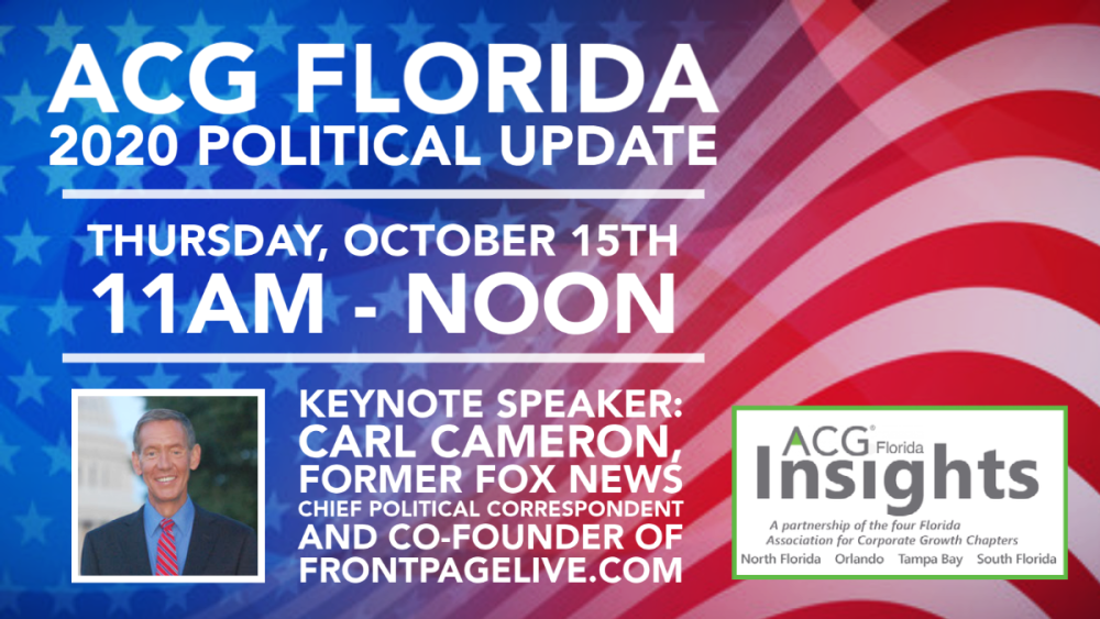 ACG Florida 2020 Political Update with Carl Cameron