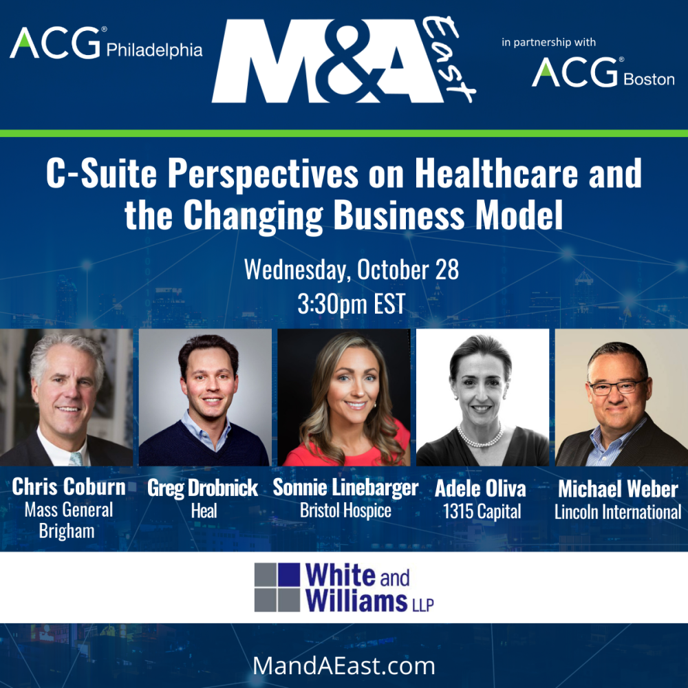 M&A East C-Suite Perspectives on Healthcare & the Changing Business Model