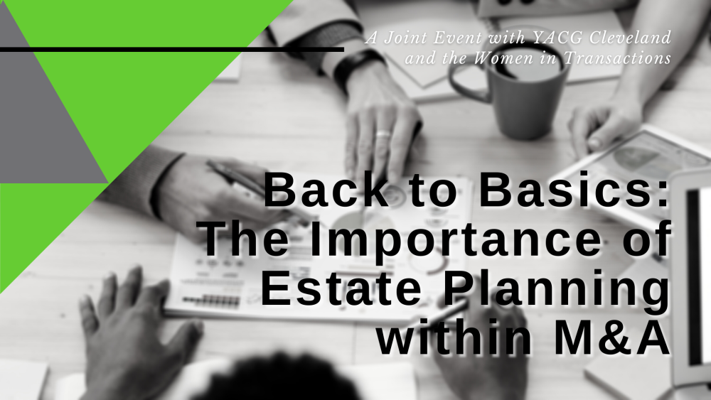 Back to Basics: The Importance of Estate Planning within M&A