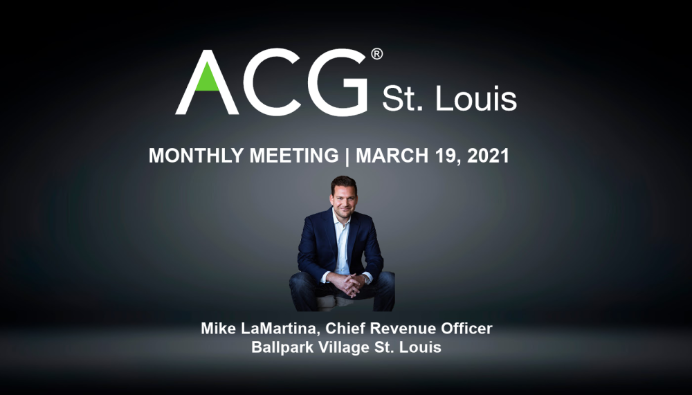 ACG St. Louis March 2021 Monthly Meeting
