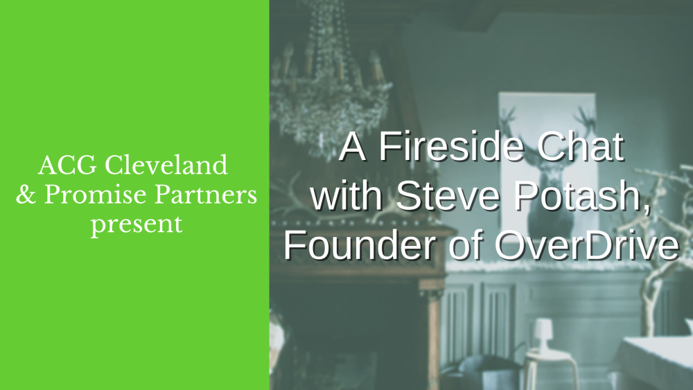 ACG & Promise Partners present Steve Potash of OverDrive