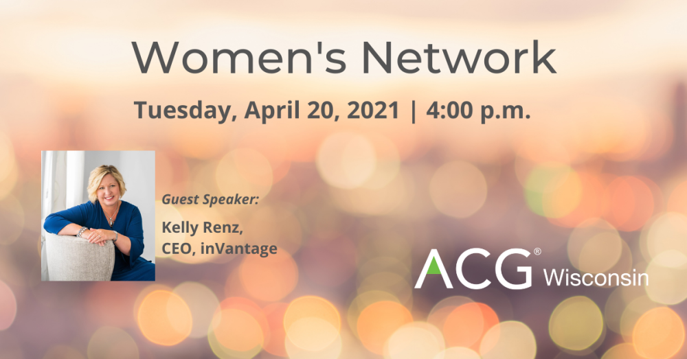 ACG WI Women's Network May 2021 Meeting