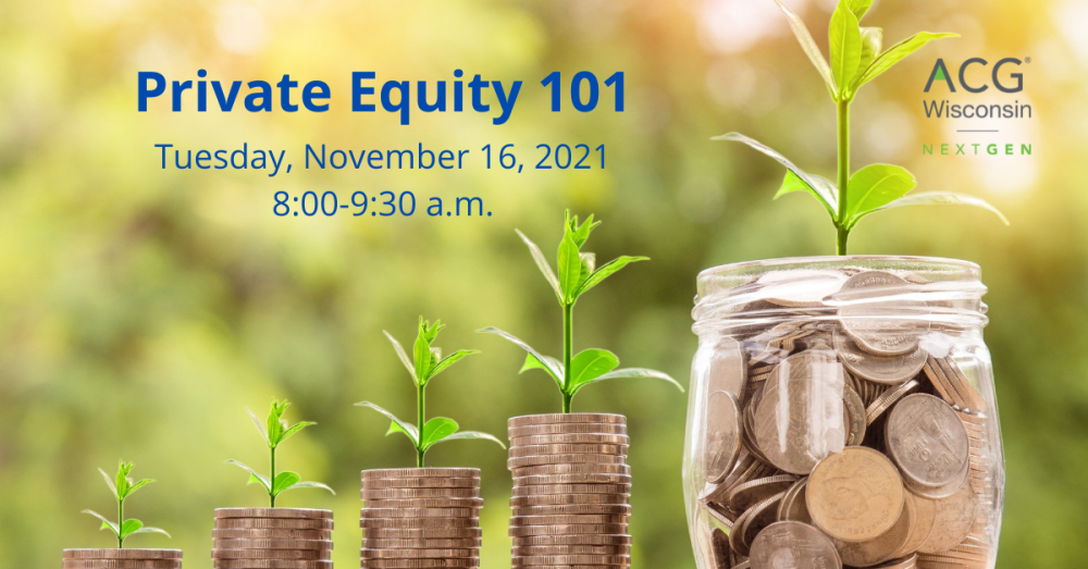 ACG WI NextGen: The Life of Private Equity