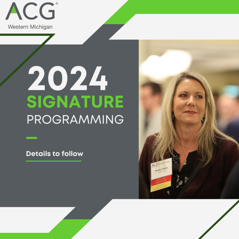 May Signature Program | ACG W. Michigan