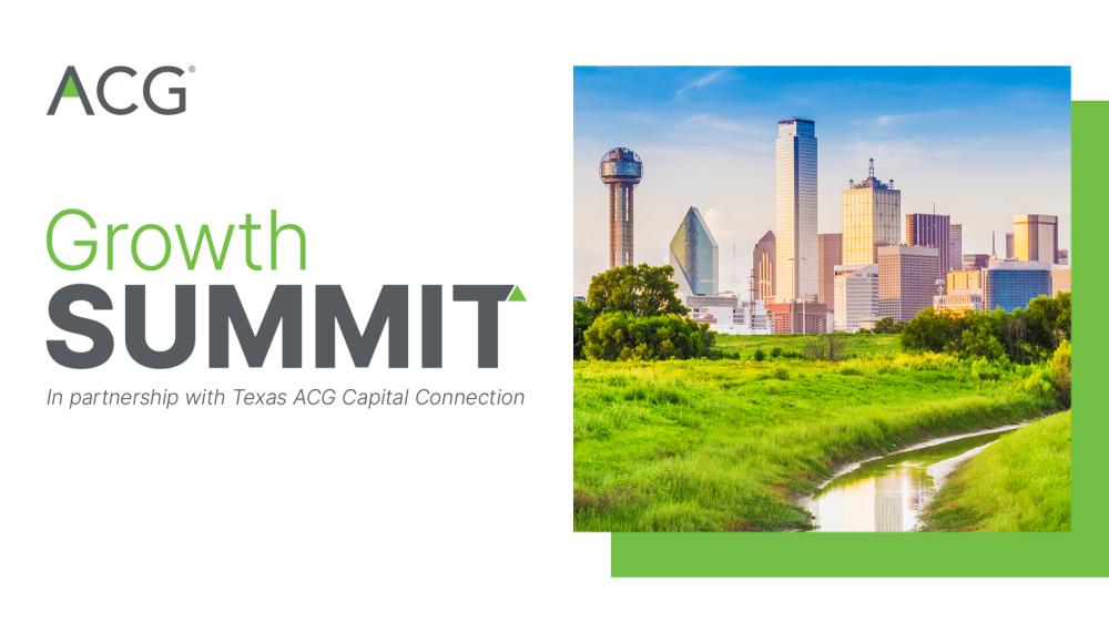 Graphic that says Growth Summit in Partnership with Texas ACG Capital Connection and an image of the Dallas City Skyline