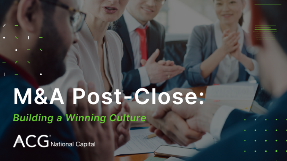 M&A Post Close: Building a Winning Culture