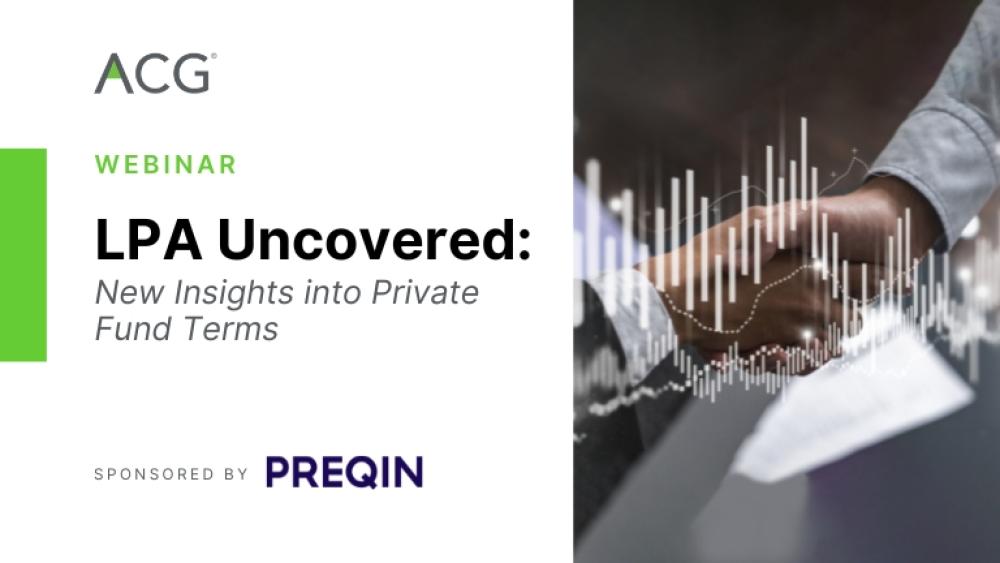 Graphic that says Webinar: LPA Uncovered: New Insights into Private Fund Terms