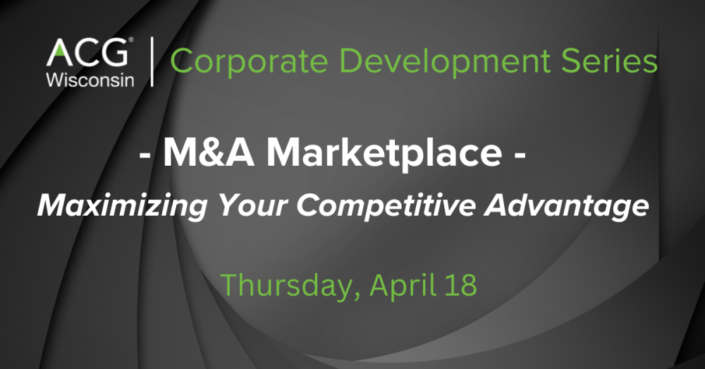 ACG WI Corporate Development Series, April 18, 2024