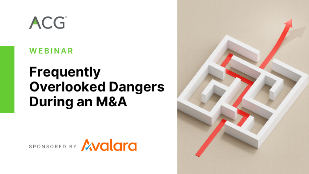 Graphic that says ACG WEBINAR Frequently Overlooked Dangers During an M&A