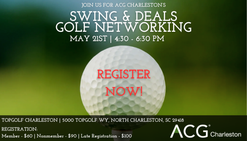 ACG Charleston Swing and Deals Networking May 2024 Event