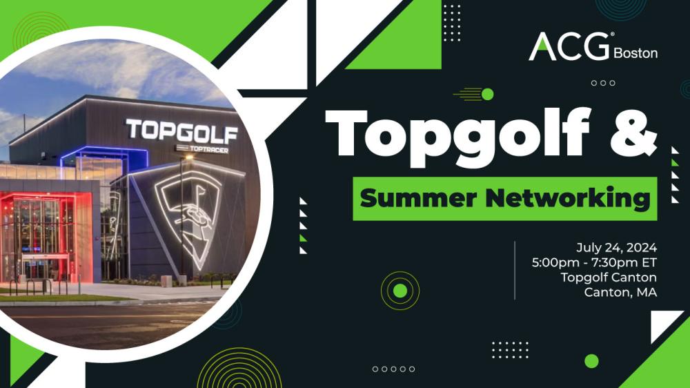 ACG Boston Topgolf & Summer Networking