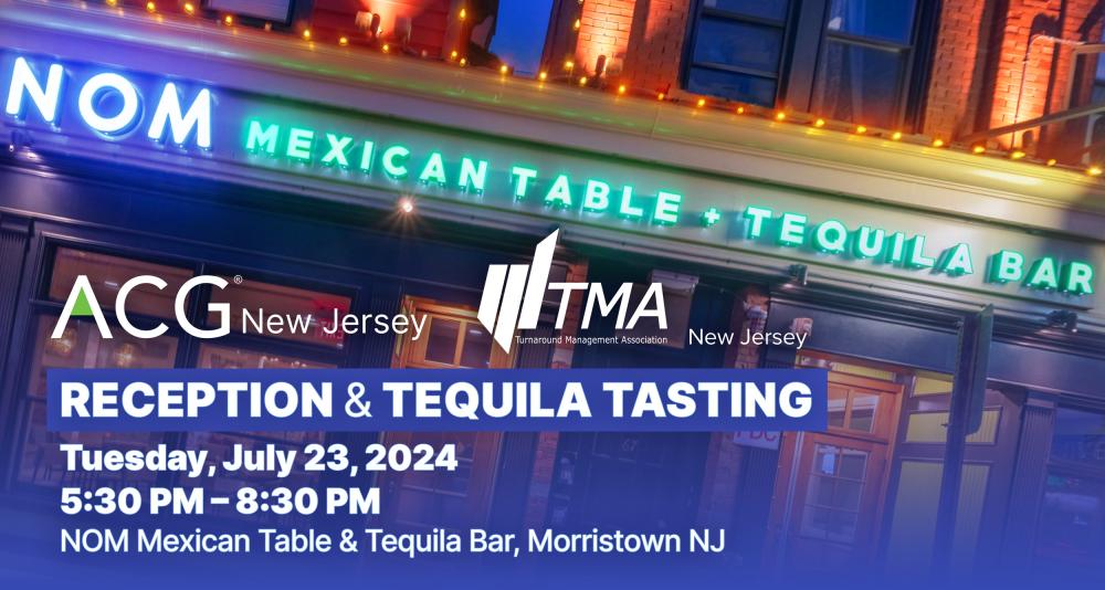 ACG NJ / TMA NJ Reception & Tequila Tasting