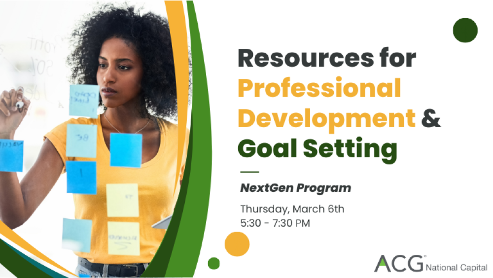 Resources for Professional Development & Goal Setting - NextGen Program, Thursday, March 6th