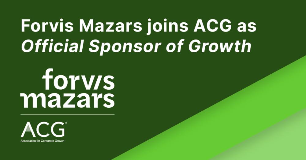 Forvis Mazars joins ACG as Official Sponsor of Growth