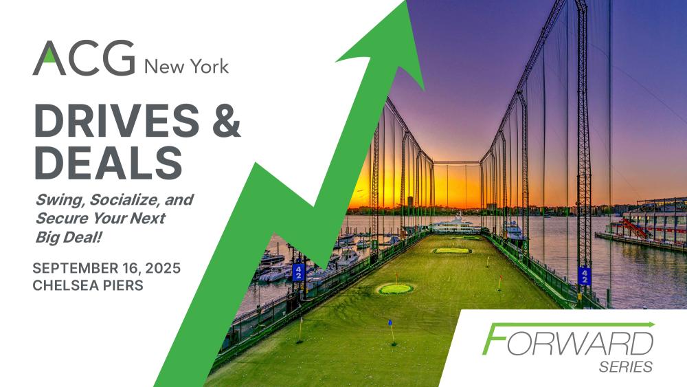 Drives and Deals ACG NY Forward Event 2025
