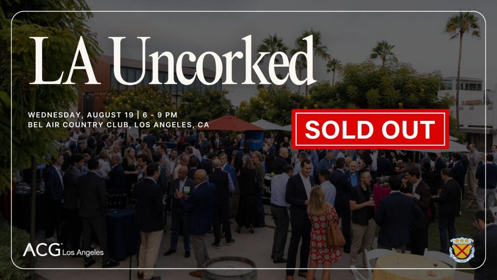 LA Uncorked SOLD OUT.jpg