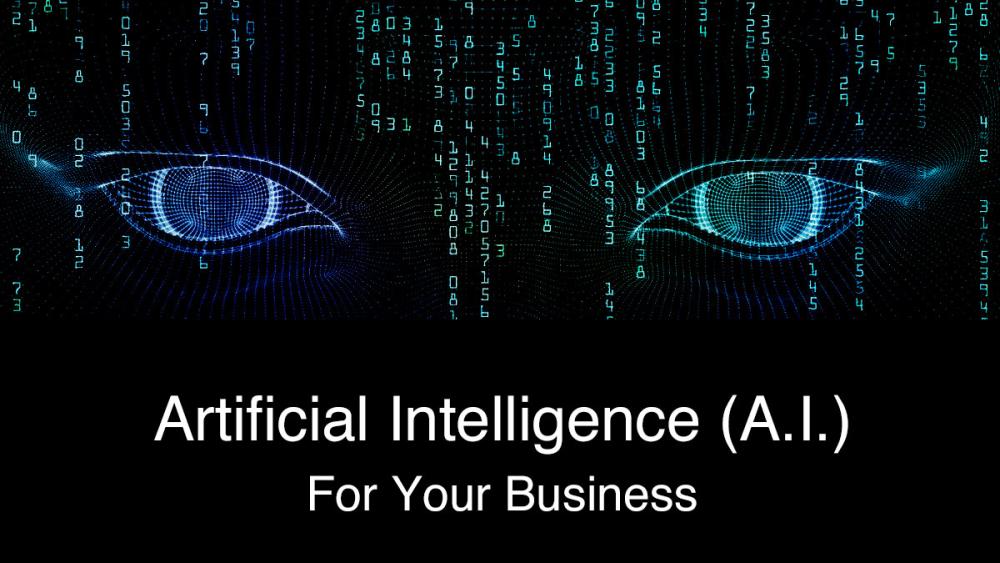 A.I. For Your Business