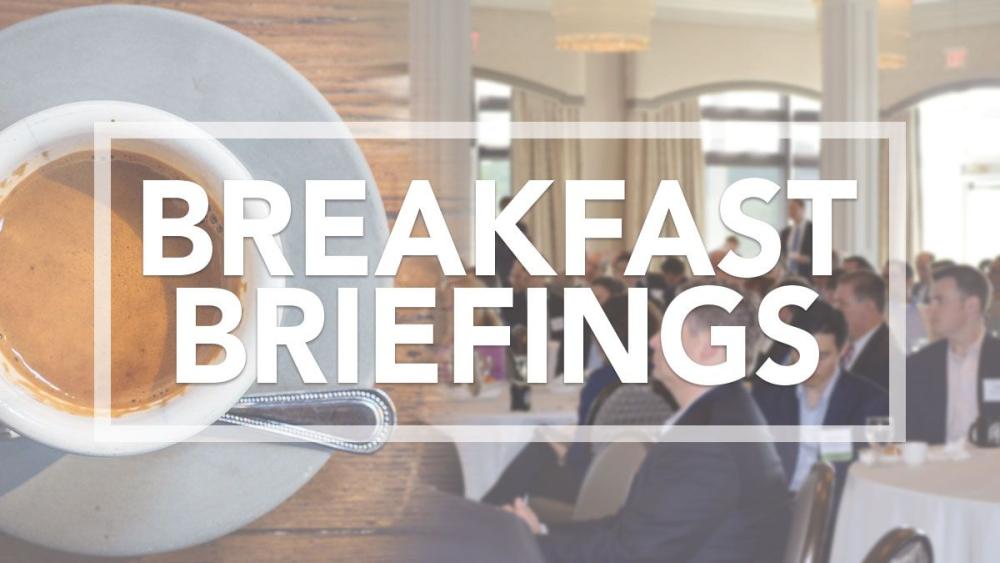 Breakfast Briefing