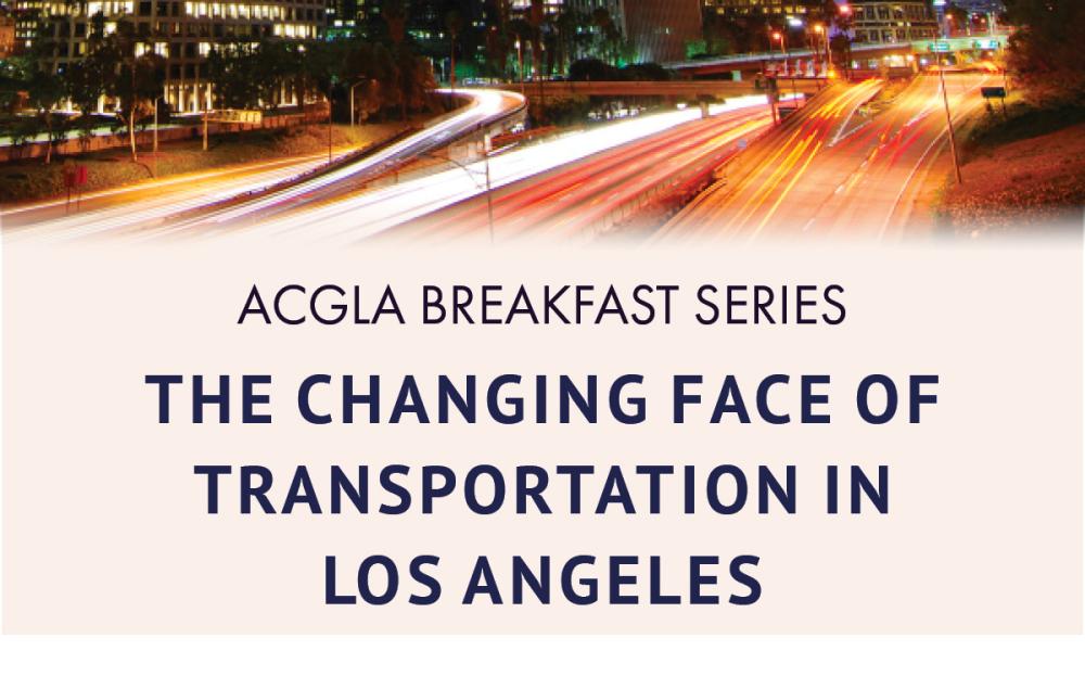 Changing Face of Transportation in Los Angeles Changing Face of Transportation in Los Angeles