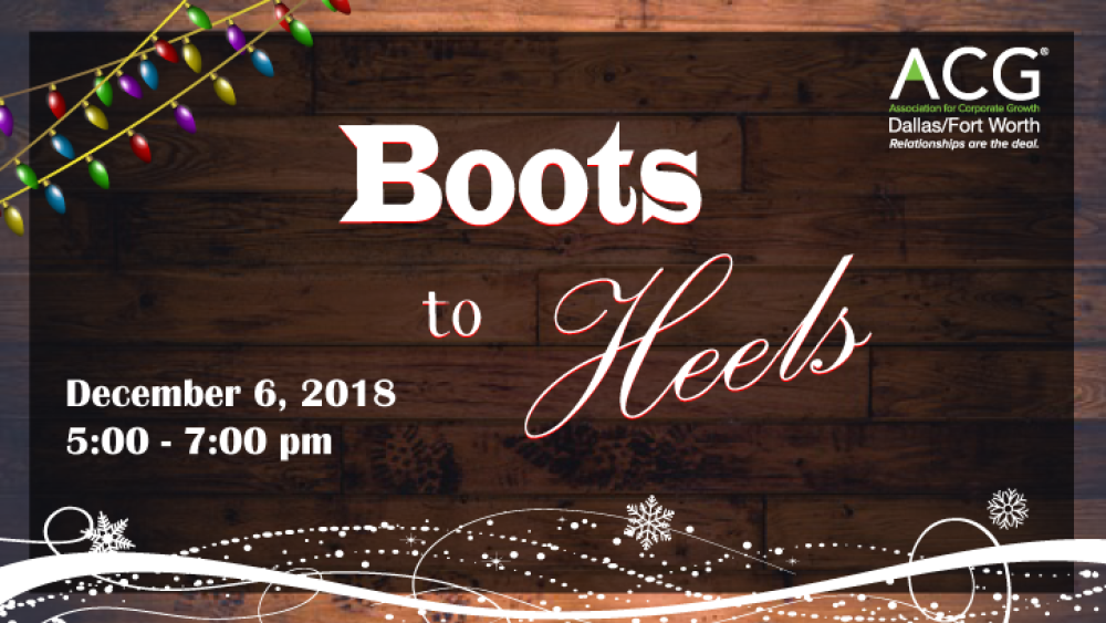 2018 Boots to Heels 2018 Boots to Heels presented by Women in ACG DFW