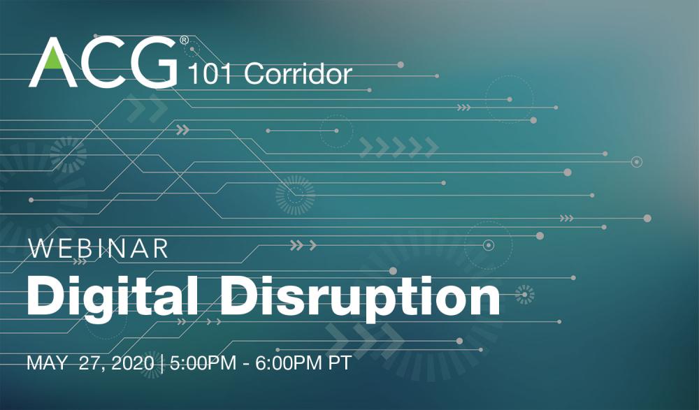 ACG 101 Webinar: Digital Disruption