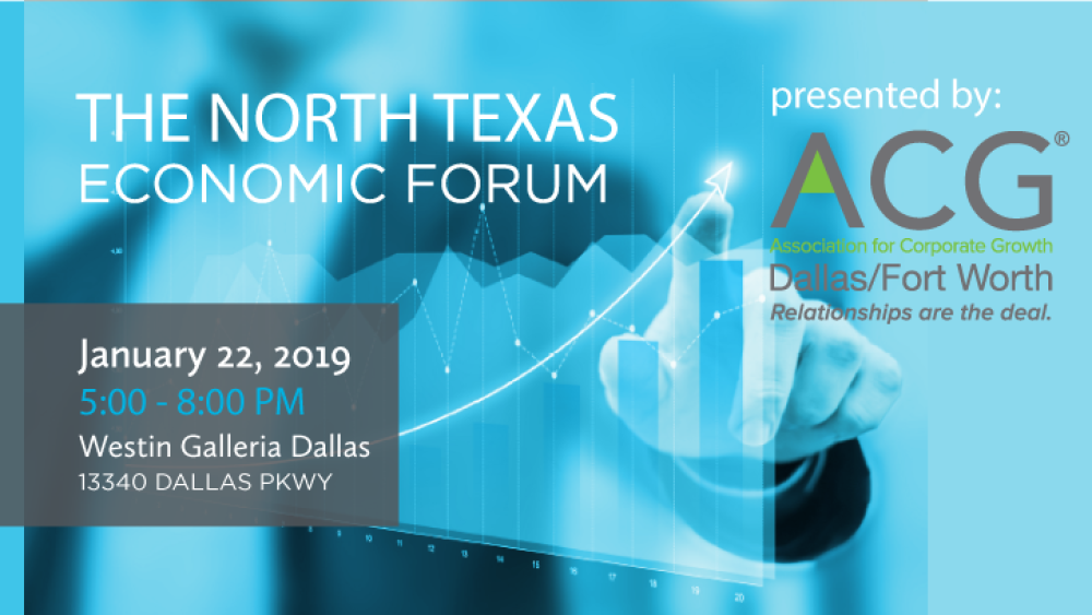 2019 North Texas Economic Forum 2019 North Texas Economic Forum