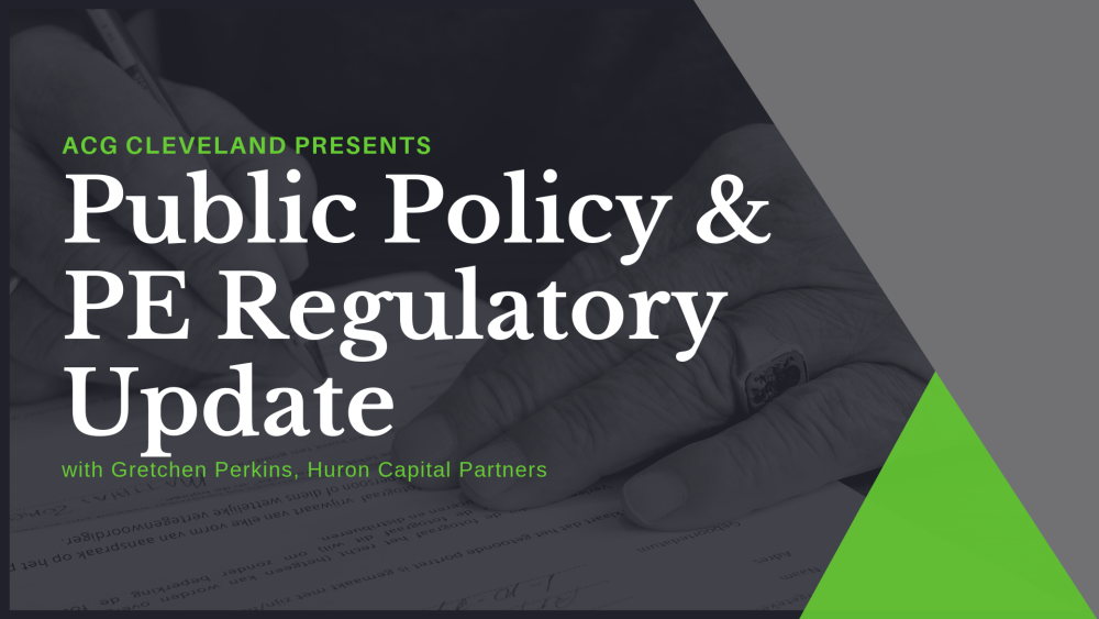 Public Policy & PE Regulatory Update