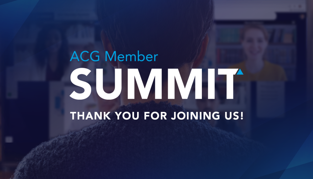 ACG Member Summit | Thank You for Joining Us! ACG Member Summit | Thank You for Joining Us!