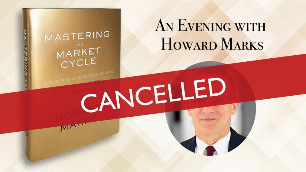 Howard Marks Jan 8 2019 Cancelled Howard Marks Jan 8 2019 Cancelled