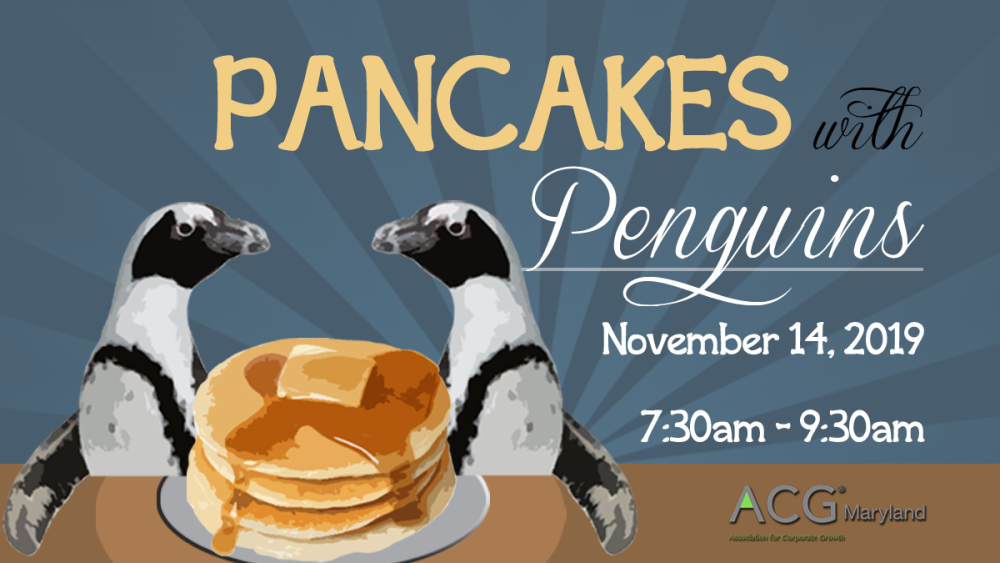 ACG Maryland's November Networking Event - Pancakes with Penguins! ACG Maryland's November Networking Event - Pancakes with Penguins!