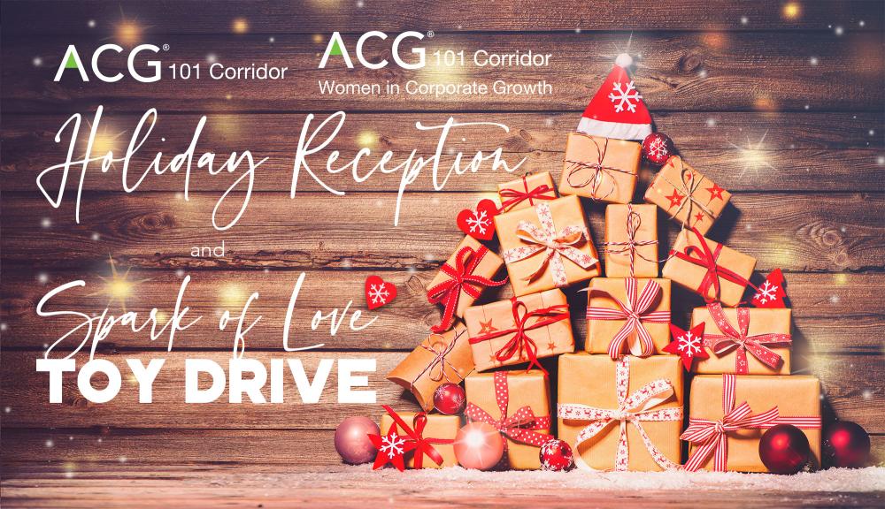 ACG 101 Holiday Reception & Spark of Love Toy Drive