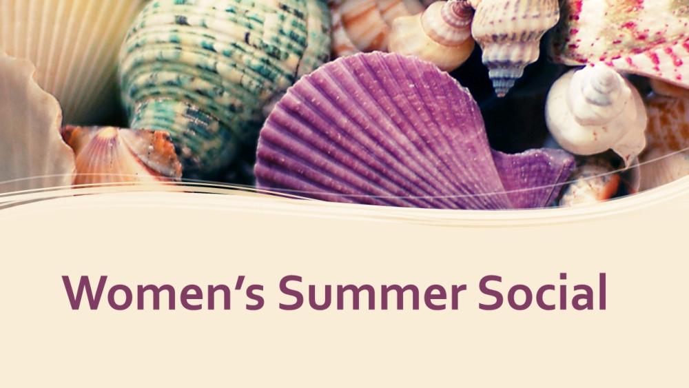 Women's Summer Social Women's Summer Social