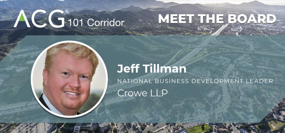 Meet the Board: Jeff Tillman, National Business Development Leader, Crowe LLP