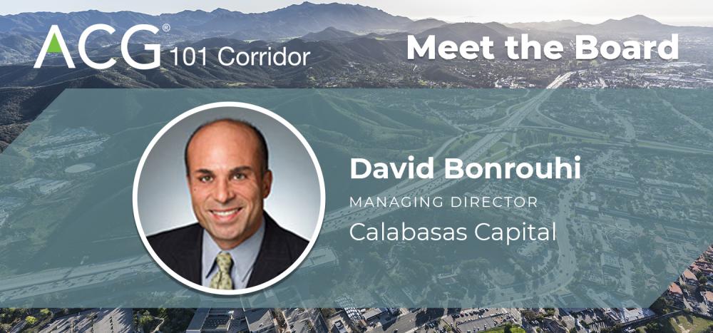 Meet the Board: David Bonrouhi, Managing Director, Calabasas Capital Meet the Board: David Bonrouhi, Managing Director, Calabasas Capital