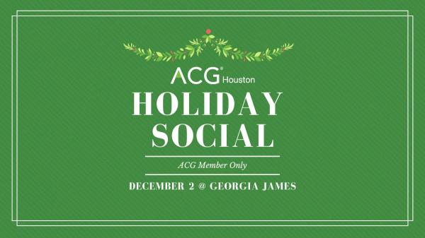 ACG Houston Holiday Social