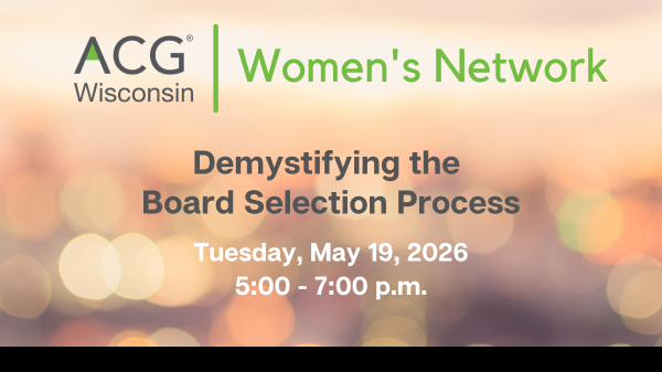 ACG Wisconsin Women's Network - May 19, 2026 Program