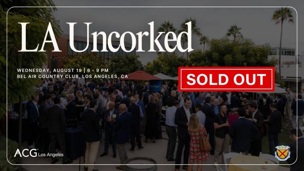 LA Uncorked SOLD OUT.jpg